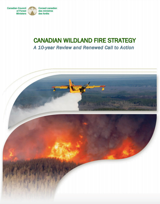 Canadian Wildland Fire Strategy – A 10-year review and renewed call to action