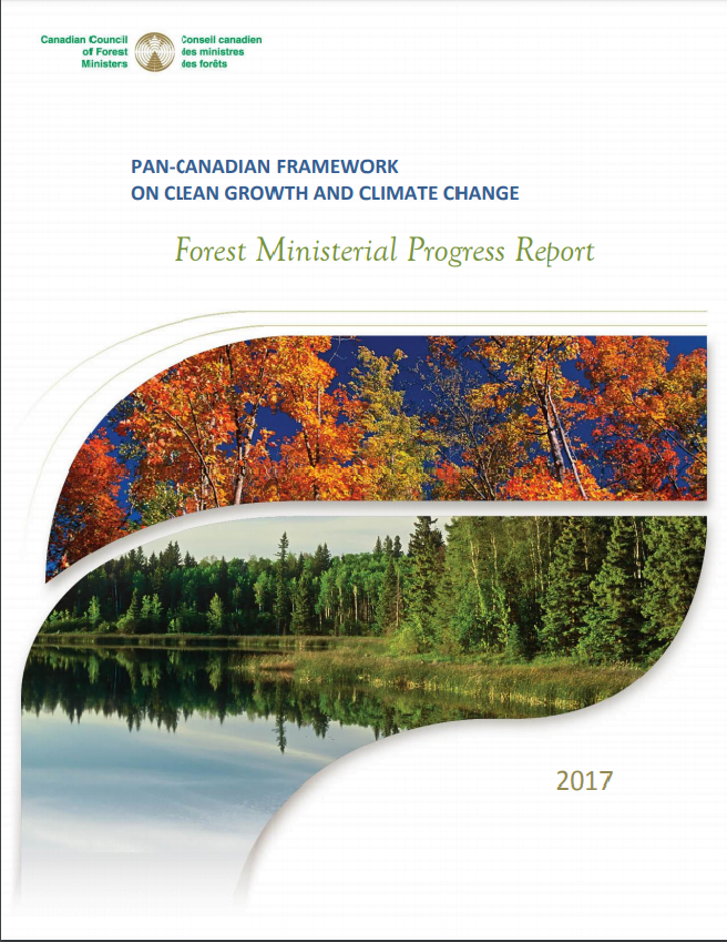 Forest Ministerial progress report on the Pan-Canadian Framework on Clean Growth and Climate Change 2017 