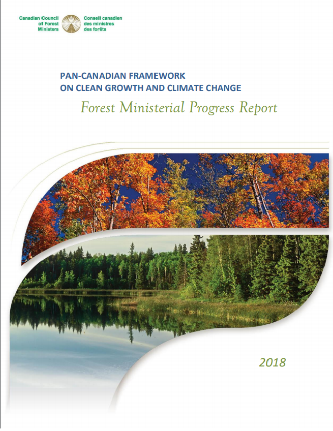Forest Ministerial progress report on the Pan-Canadian Framework on Clean Growth and Climate Change 2018 